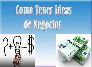 como tener ideas de negocio para este año