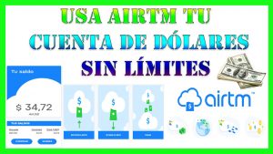 airTM es tu cuenta de dólares en la nube, deposita retira y envia dinero con airtm