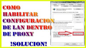configuracion lan desactivada en proxy como solucionarlo