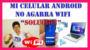 mi celular android no agarra wifi solucion - no se conecta a wifi